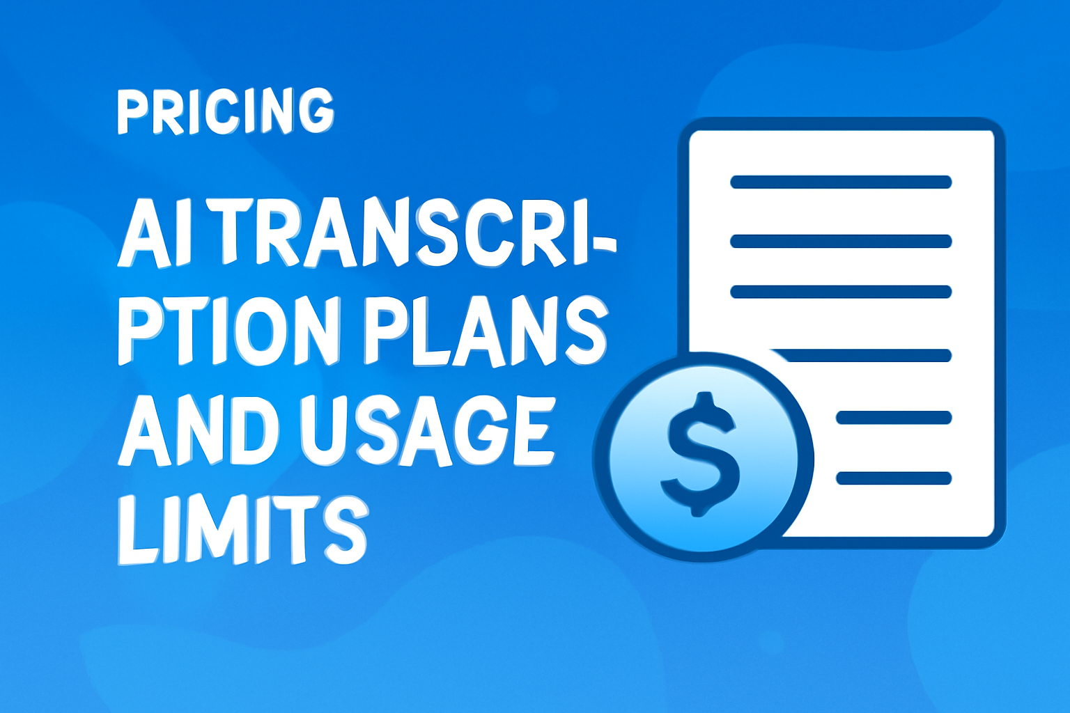 AI transcription plans and usage Limits